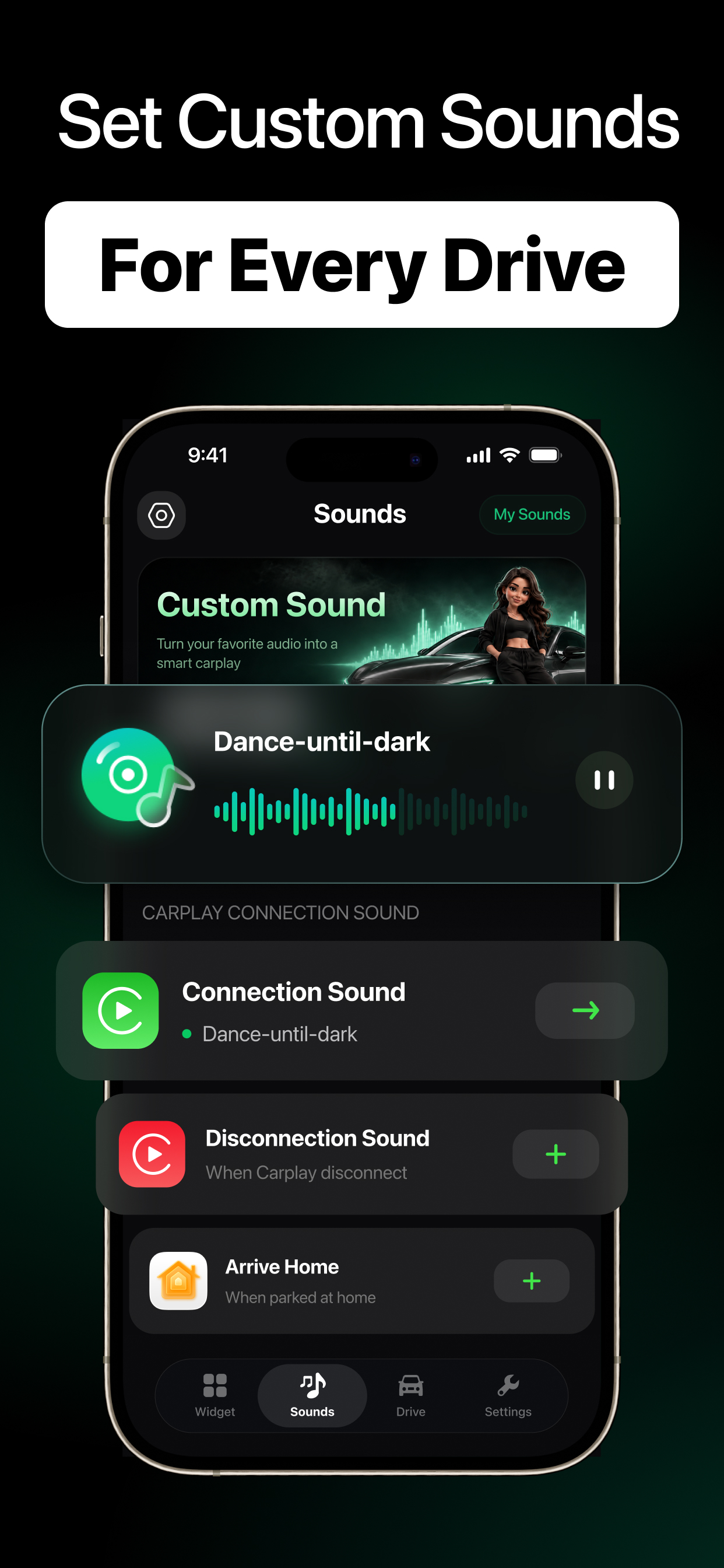 Custom sounds for every drive